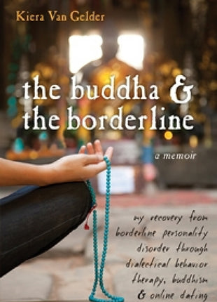 Buddha & The Borderline