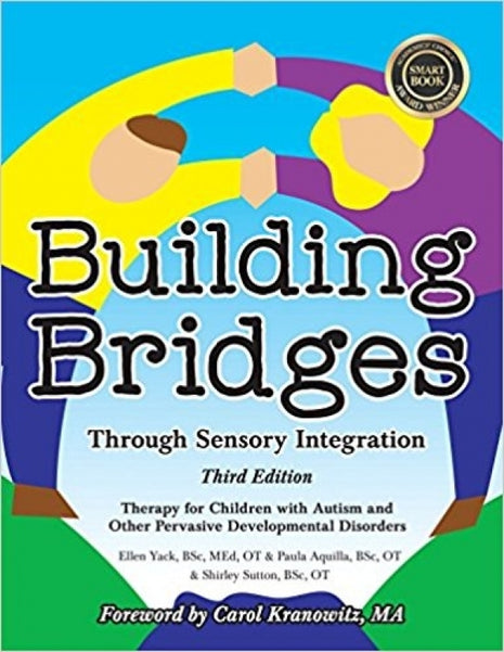 Building Bridges Through Sensory Integration