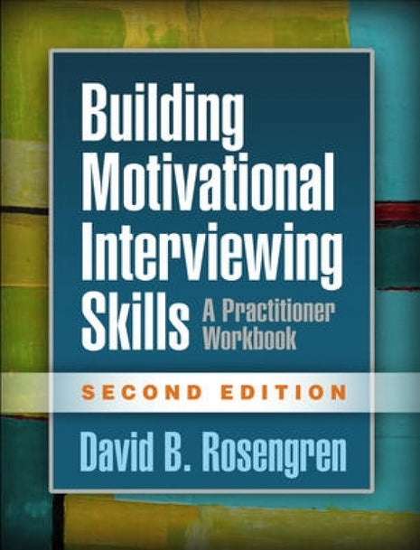 Building Motivational Interviewing Skills