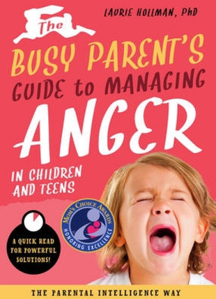 Busy Parent's Guide to Managing Anger