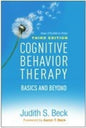 Cognitive Behavior Therapy: Basics and Beyond