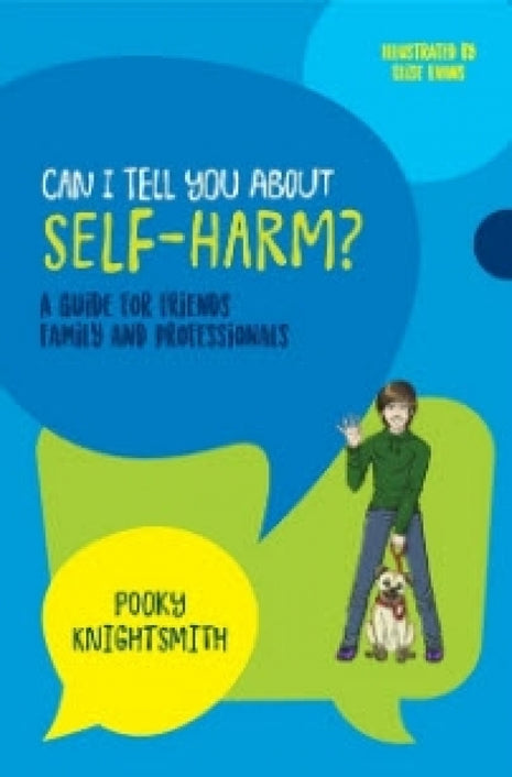 Can I Tell You About Self-Harm?