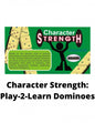 Character Strength:  Play-2-Learn Dominoes