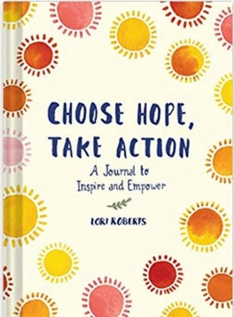 Choose Hope, Take Action Journal