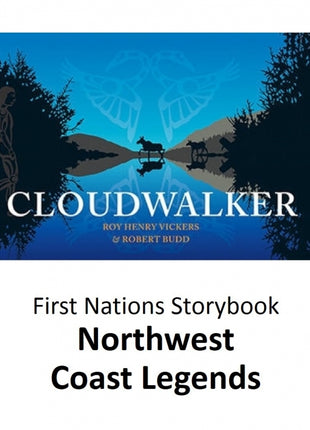 Cloudwalker Northwest Coast Legends