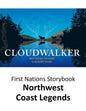 Cloudwalker Northwest Coast Legends