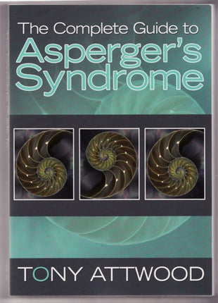 Complete Guide To Asperger's Syndrome