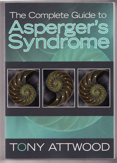 Complete Guide To Asperger's Syndrome