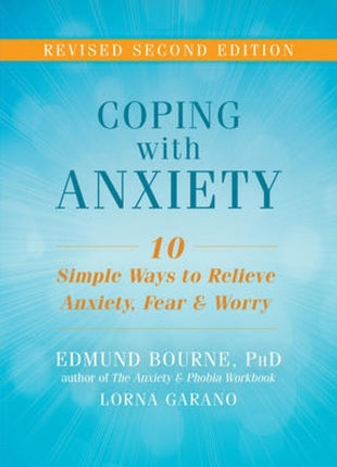 Coping With Anxiety (2nd Edition)