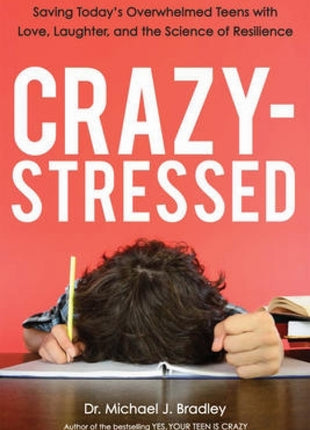 Crazy-Stressed Teens