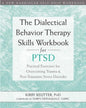 DBT Skills Workbook for PTSD