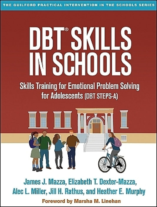 DBT Skills in Schools Emotional Problem-Solving for Teens