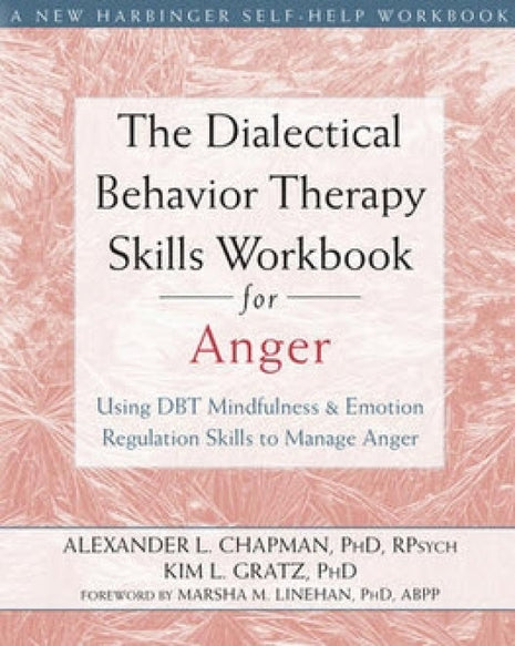 DBT Skills Workbook for Anger