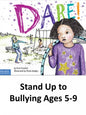 Dare! Stand Up to Bullying