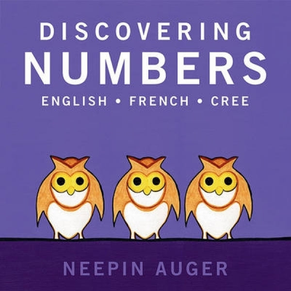 Discovering Numbers:  English, French, Cree