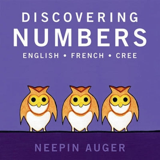 Discovering Numbers:  English, French, Cree