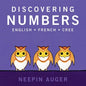 Discovering Numbers:  English, French, Cree