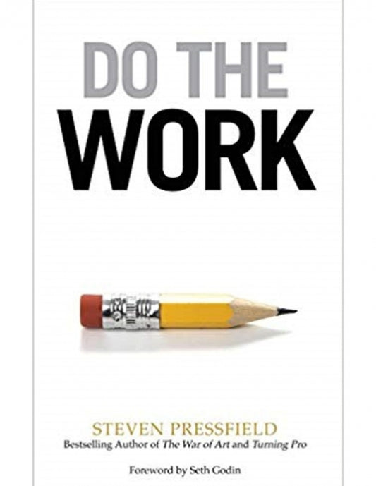 Do the Work