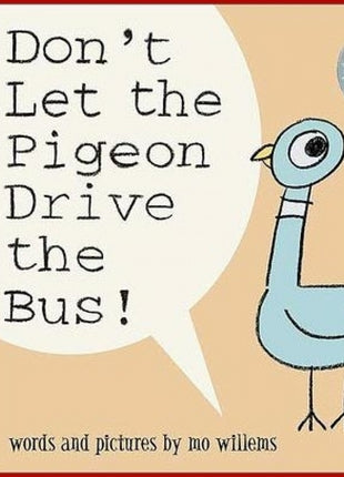 Don't Let the Pigeon Drive the Bus!