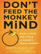 Don't Feed the Monkey Mind ( Anxiety)
