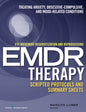 EMDR Therapy Scripted Protocols and Summary Sheets (Anxiety)