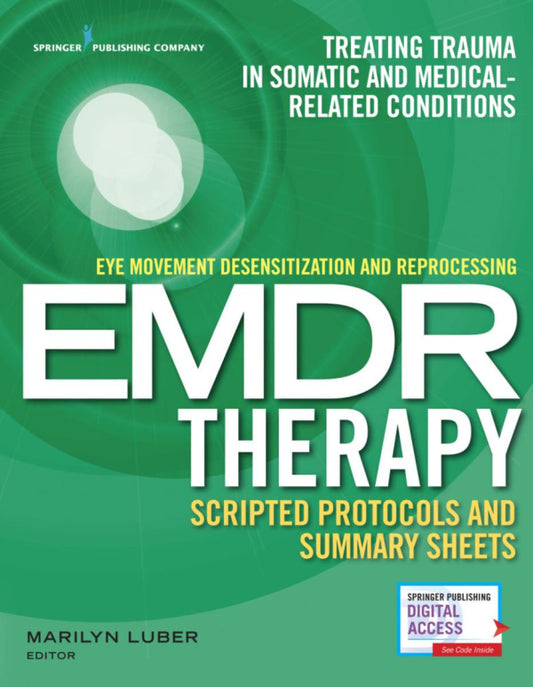 EMDR Therapy Scripted Protocols and Summary Sheets (Somatic)
