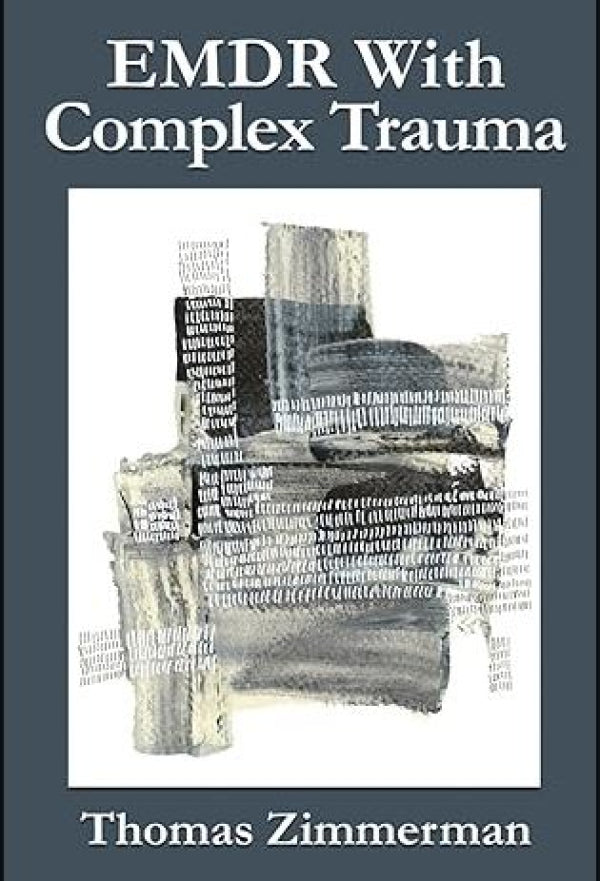 EMDR with Complex Trauma