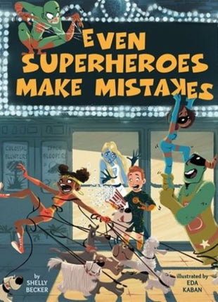 Even Superheroes Make Mistakes