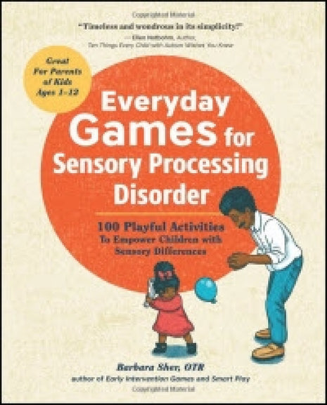 Everyday Games for Sensory Processing Disorder