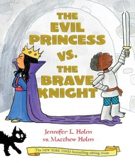Evil Princess vs. the Brave Knight (Sibling Rivalry)