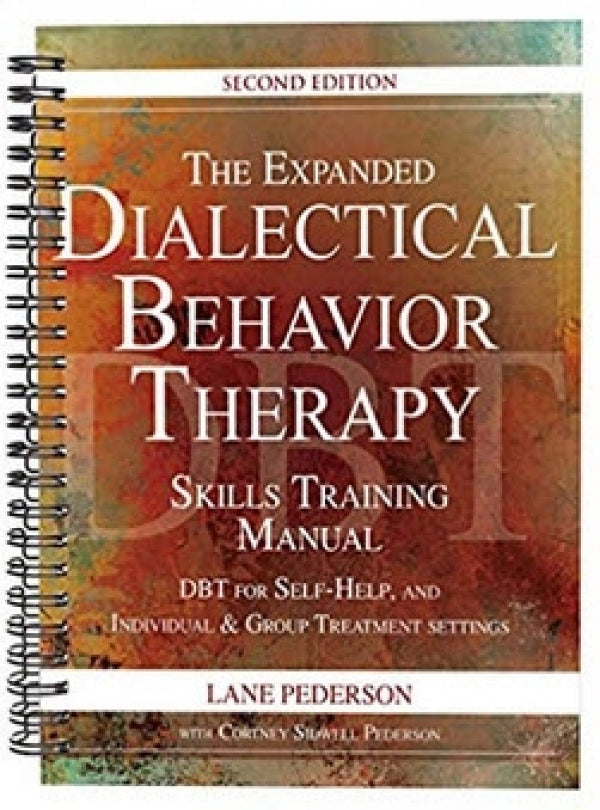 Expanded DBT Skills Training Manual