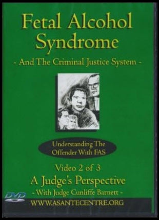 FAS & The Criminal Justice System Part 2