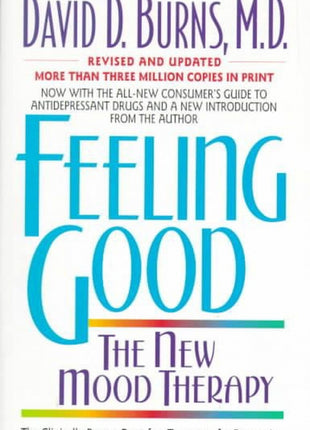 Feeling Good: The New Mood Therapy (Revised)