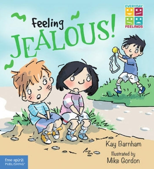 Feeling Jealous (Emotions Age 5-9)