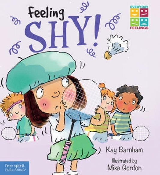 Feeling Shy  (Emotions Ages 5-9)