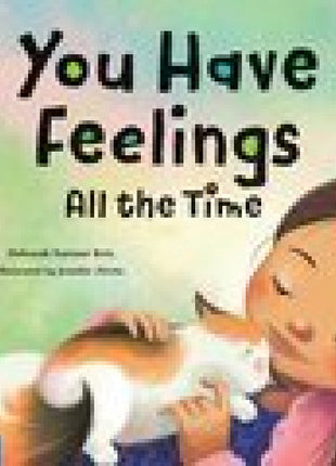 You Have Feelings All the Time
