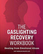 Gaslighting Recovery Workbook