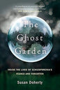 Ghost Garden  Schizophrenia