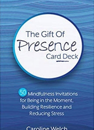 Gift of Presence Card Deck