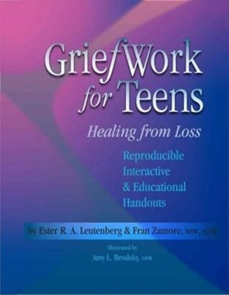 Griefwork For Teens
