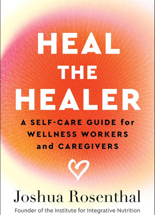 Heal the Healer