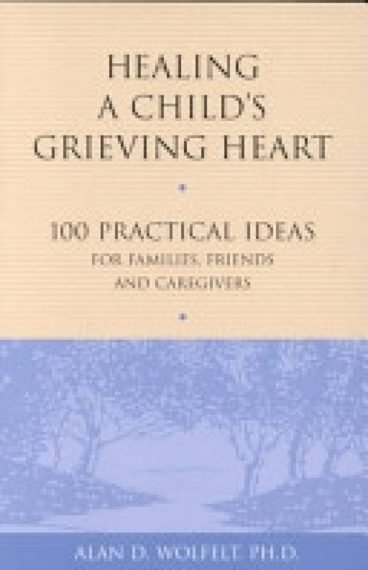 Healing A Child's Grieving Heart