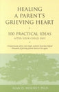 Healing A Parent's Grieving Heart