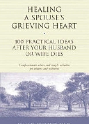 Healing A Spouse's Grieving Heart