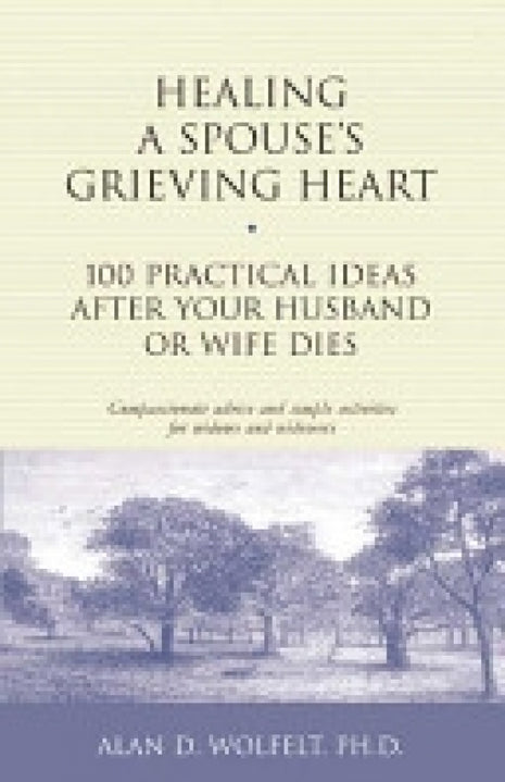 Healing A Spouse's Grieving Heart