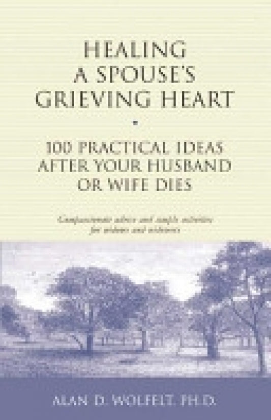 Healing A Spouse's Grieving Heart