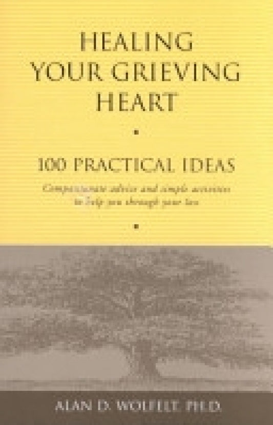Healing Your Grieving Heart