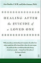 Healing After the Suicide of a Loved One