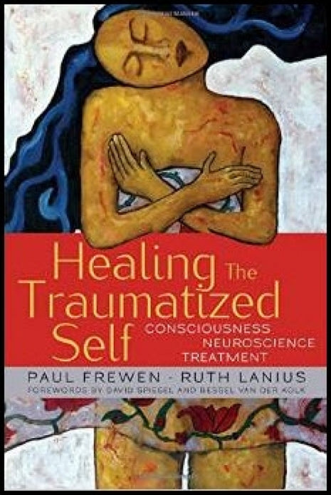 Healing the Traumatized Self