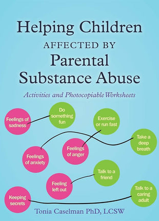 Helping Children Affected by Parental Substance Abuse